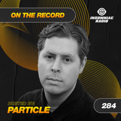 Particle - On The Record #284