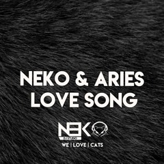 Neko & Aries - Love Song ( Original mix)