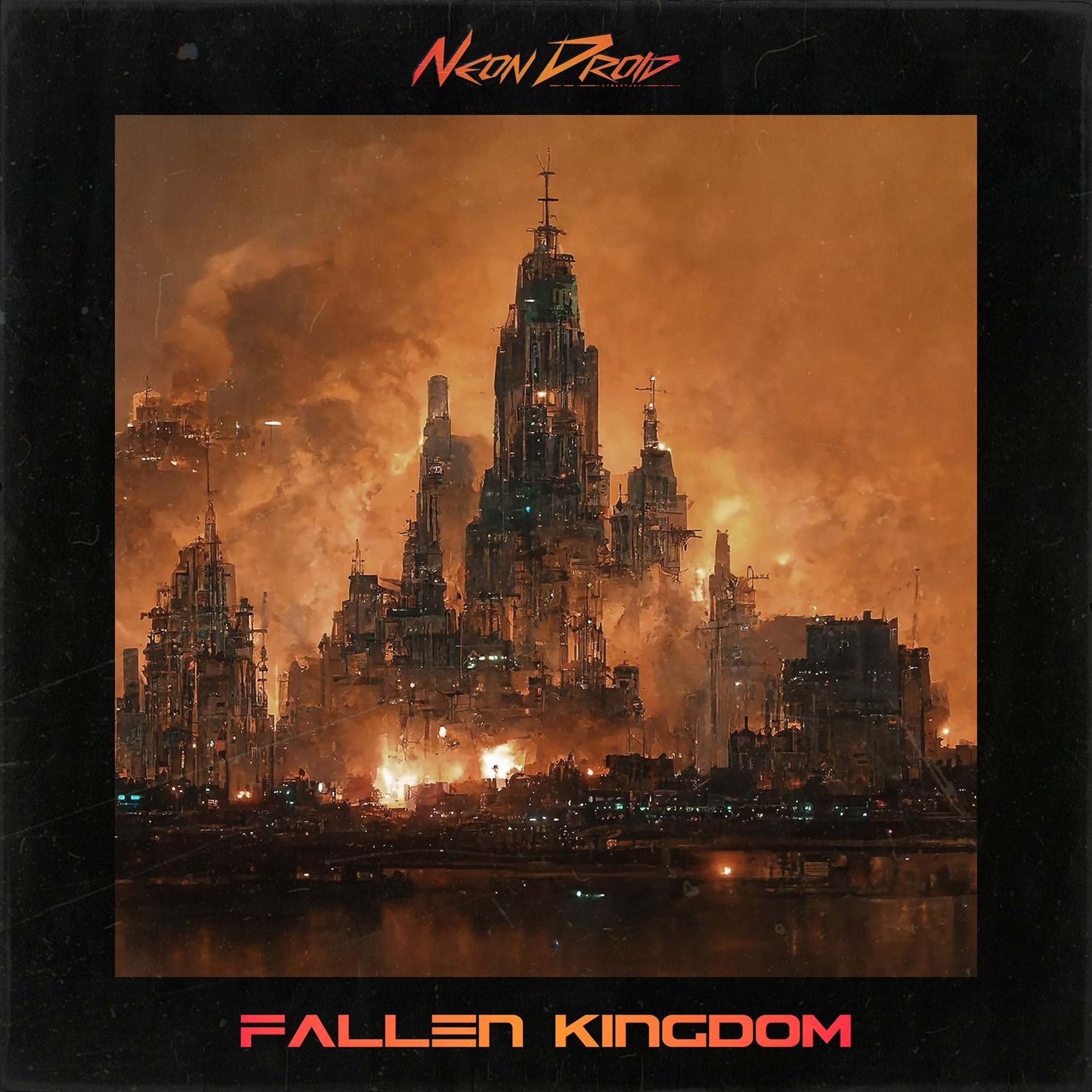 The Neon Droid - Fallen Kingdom episode artwork