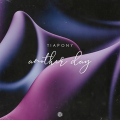 TiaPony - Another Day