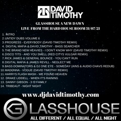David Timothy - Live From Glasshouse A New Dawn Hard House Room 31/07/21