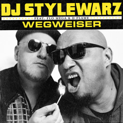 WEGWEISER (feat. Flo Mega & D-Flame)