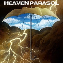 Stream Heaven Parasol music | Listen to songs, albums, playlists for free  on SoundCloud