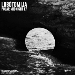 Premiere | Lobotomija - Eclipse [Hydra Cvlt]