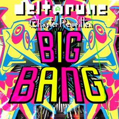 053 BIG BANG [Deltarune: Chapter Rewritten]