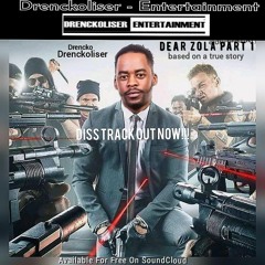 Dear Zola Zola7 Diss Track
