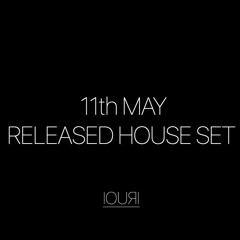 11th May - Released House Set