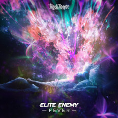 Elite Enemy - Fever (Radio Edit)