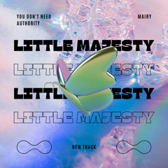 Mairy - Little Majesty