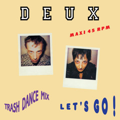Let's Go ! (B.B.B. Trash Mix)