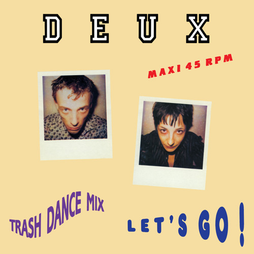 Let's Go ! (B.B.B. Trash Mix)