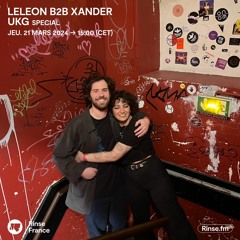 LeLeon b2b Xander UKG special - 21 Mars 2024