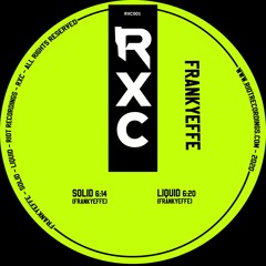 RXC001 - Frankyeffe - Liquid [RXC]