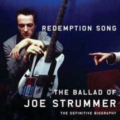 READ [EBOOK EPUB KINDLE PDF] Redemption Song: The Ballad of Joe Strummer by  Chris Sa