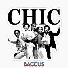 Chic - Good Times (Baccus Edit) [Free Download]