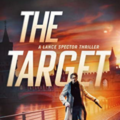 GET EBOOK 📦 The Target (Spy Thriller Book 3) by  Saul Herzog [EPUB KINDLE PDF EBOOK]