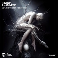 Imer6ia : Anamnesis - 18 Octobre 2024