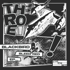 Throe - Blackbird [Premiere]