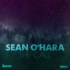 QHM521 - Sean O'Hara - The Call (Original Mix)