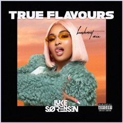 "True Flavours" - Bashment Mix