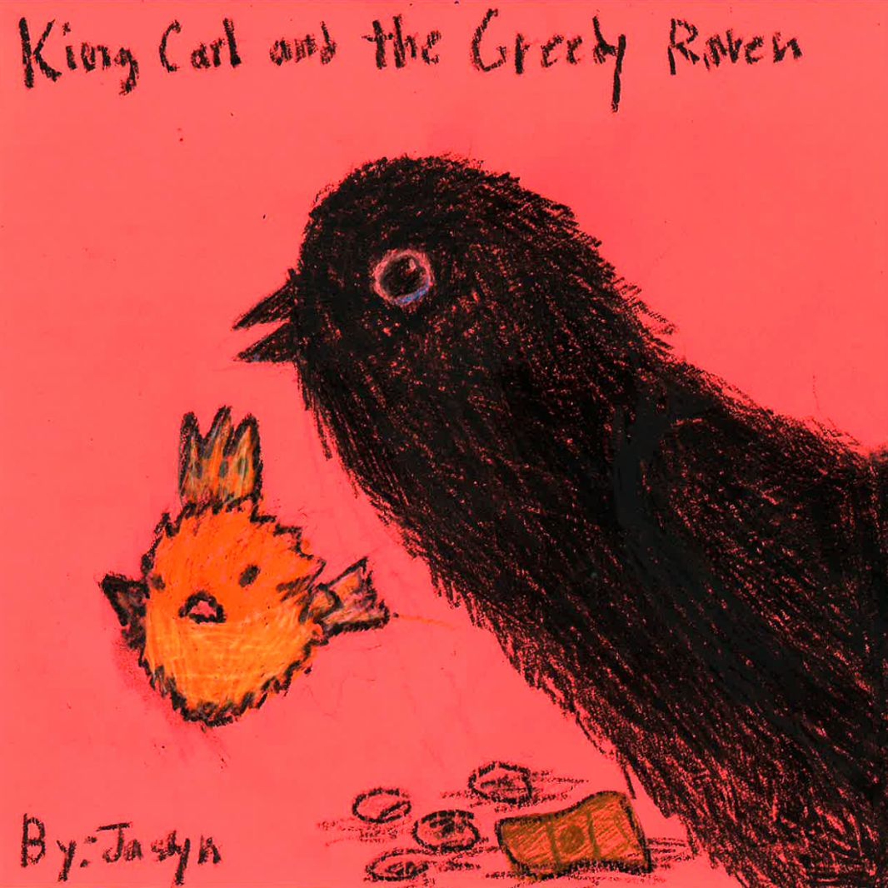 ☆ FEATURED ☆ King Carl And The Greedy Raven  by Jaslyn episode artwork