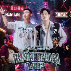MIXTAPE - THẦN THOẠI - TIDI FT HUY MIN