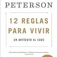 GET EPUB KINDLE PDF EBOOK 12 reglas para vivir: Un antídoto al caos (Spanish Edition) by Jordan Pet