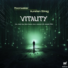 Moonwaker, Aurelien Stireg - Vitality (Original Mix)