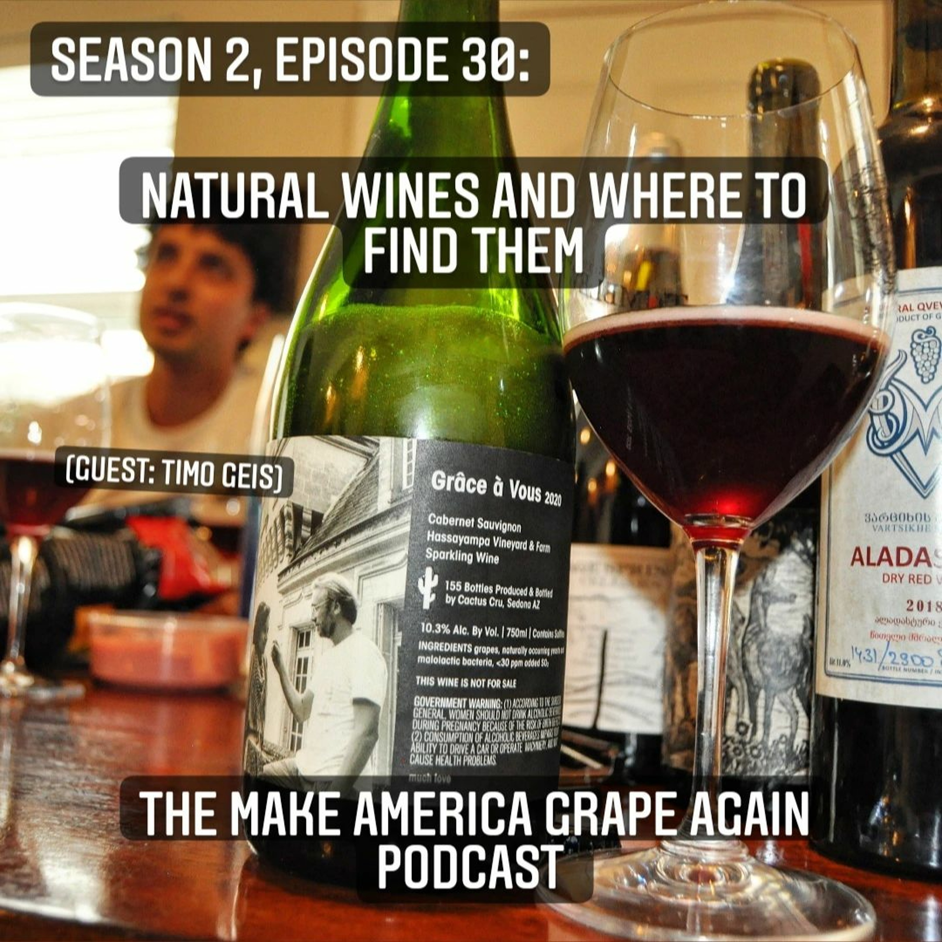 Season 2, Episode 30: "Natural Wines and Where to Find Them" episode artwork