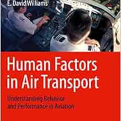 ACCESS EPUB 📜 Human Factors in Air Transport: Understanding Behavior and Performance