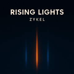 Zykel - Rising Lights