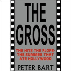 read pdf The Gross: The Hits, the Flops: The Summer That Ate Hollywood