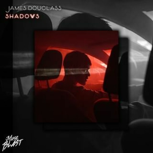 Shadows [MusicBlast Release]