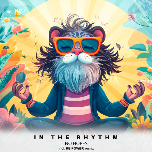 No Hopes - In The Rhythm (Original Mix)