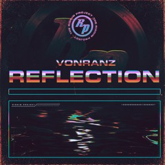 VONRANZ - Reflection