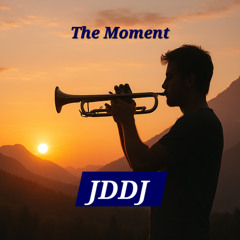 JDDJ - The Moment