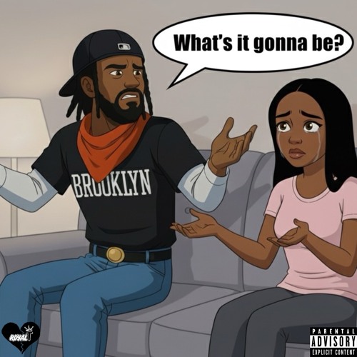 What’s It Gonna Be