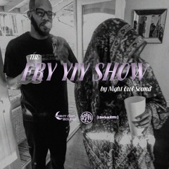 THE FRY YIY SHOW EP 61