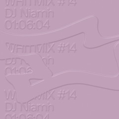 WHiTMIX #14 | DJ Niamh