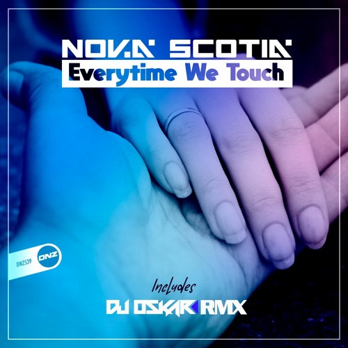 Nova Scotia - Everytime We Touch