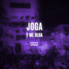JOGA E ME OLHA ( DJ KOJI DA VL X YURI REDICOPA)