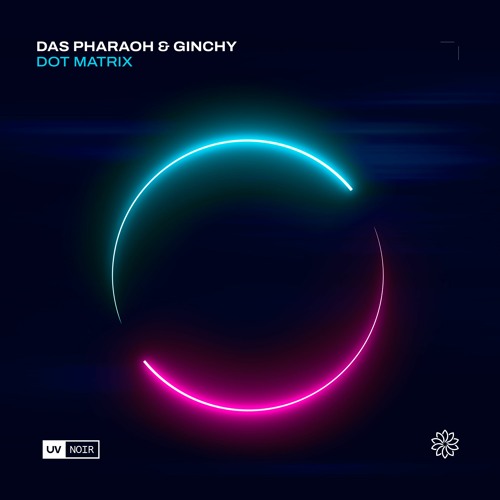 Das Pharaoh & Ginchy - Dot Matrix [UV Noir]