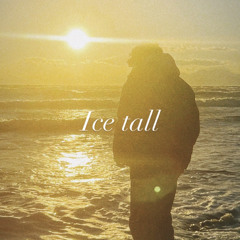 Ice tall