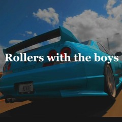 rollers with the boys