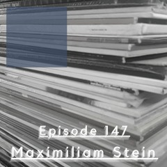 We Are One Podcast Episode  147 - Maximiliam Stein