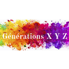 Générations X-Y-Z - Réinventer la relation
