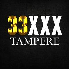 33XXX TAMPERE Feat. Suoralinja, JKJ, Läski Salonen, Harlekiini, VT, Sarkastinen, McMane