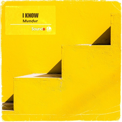 Mvndvr - I Know