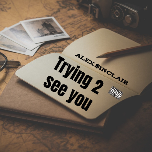Trying 2 see you
