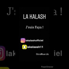 LA KALASH - Jsuis Faya  Prod By Asslam Prod